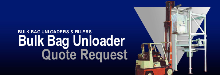 Quote Request – Bulk Bag Unloaders Quote Request – Bulk Bag Unloaders